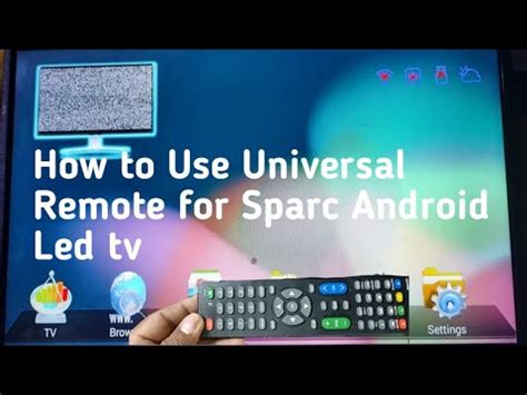 sparc tv remote code|How to Set Up a Universal Remote on Sparc Android Led Tv.
